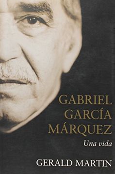 portada Gabriel Garcia Marquez, una Vida