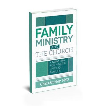 portada Family Ministry and The Church: A Leader's Guide For Ministry Through Families (in English)