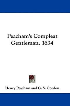 portada peacham's compleat gentleman, 1634 (en Inglés)