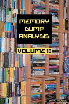portada Memory Dump Analysis Anthology, Volume 10 (en Inglés)