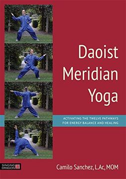 portada Daoist Meridian Yoga: Activating the Twelve Pathways for Energy Balance and Healing
