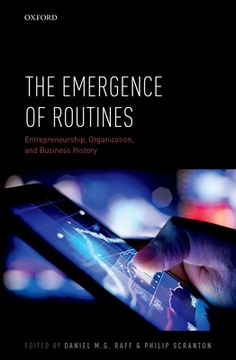 portada The Emergence of Routines: Entrepreneurship, Organization, and Business History (en Inglés)