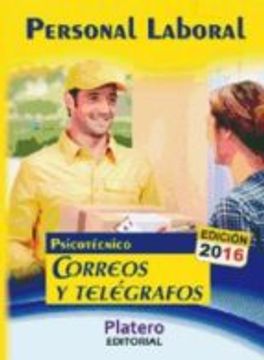 portada PERSONAL LABORAL CORREOS Y TELEGRAFOS PSICOTECNICOS 2016 (in Spanish)