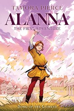 portada Alanna: The First Adventure (1) (Song of the Lioness) (en Inglés)