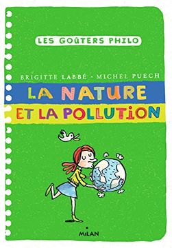 portada La Nature et la Pollution (Les Goûters Philo)