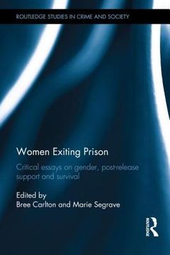 portada women exiting prison: critical essays on gender, post-release support and survival