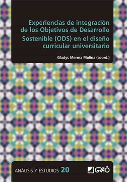 portada Experiencias de Integracion de los Objetivos de Desarrollo Sosten Ible (Ods) en el Diseño Curricular Universitario