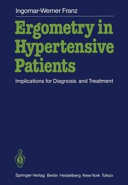 portada ergometry in hypertensive patients: implications for diagnosis and treatment (en Inglés)