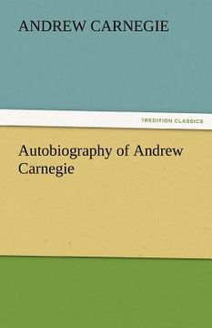 portada autobiography of andrew carnegie (in English)