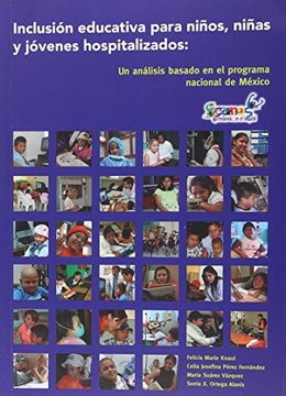 portada Inclusion Educativa Para Ninos, Ninas y Jovenes Hospitalizados (in Spanish)
