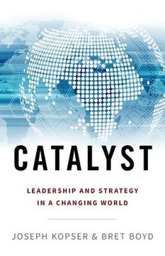 portada Catalyst: Leadership and Strategy in a Changing World (in English)