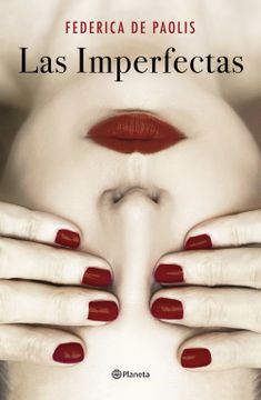 portada Las Imperfectas: Premio dea Planeta Italia 2020 (Planeta Internacional) (in Spanish)