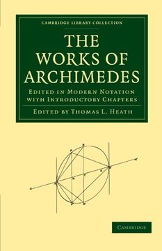 portada The Works of Archimedes Paperback (Cambridge Library Collection - Mathematics) (en Inglés)