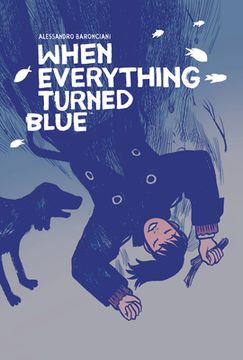 portada When Everything Turned Blue (en Inglés)