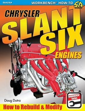 portada Chrysler Slant Six Engines: How to Rebuild and Modify (in English)