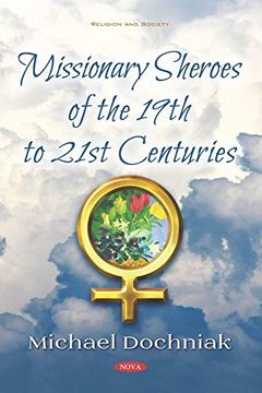 portada Missionary Sheroes of the 19Th to 21St Centuries (en Inglés)