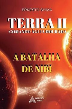 portada Terra II - Comando Aguia Dourada: A Batalha de Nibi (en Portugués)