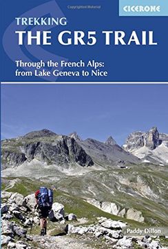 portada The GR5 Trail.Through the French Alps. From Lake Geneva to Nice. Cicerone Press. (Cicerone Trekking Guide)