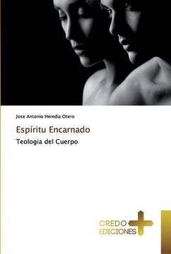 portada Espíritu Encarnado: Teologia del Cuerpo (Paperback) (in Spanish)