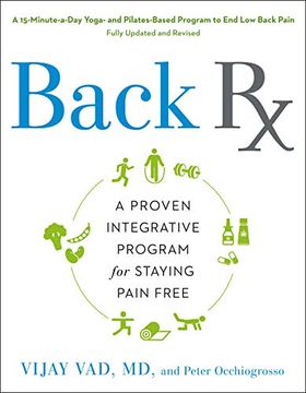 portada Back rx: A 15-Minute-A-Day Yoga- and Pilates-Based Program to end low Back Pain Fully Updated and Revised (en Inglés)