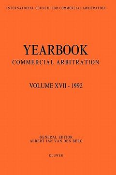 portada yearbook commercial arbitration volume xvii - 1992 (in English)