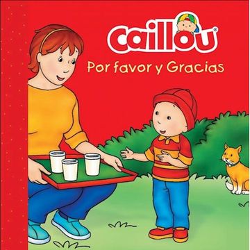 portada Caillou: Por Favor y Gracias (in Spanish)