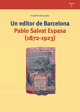 portada Un Editor de Barcelona. Pablo Salvat Espasa (1872-1923)