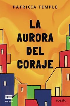 portada La Aurora del Coraje (in Spanish)