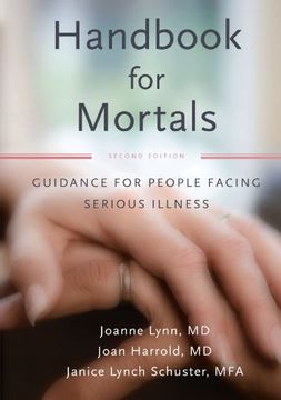 portada Handbook for Mortals: Guidance for People Facing Serious Illness (in English)