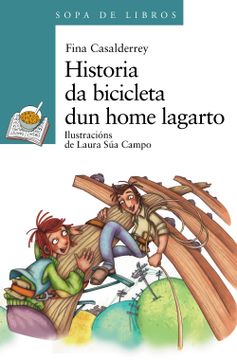 portada Historia da Bicicleta dun Home Lagarto (Infantil e Xuvenil - Sopa de Libros - de 10 Anos en Diante) (in Galician)