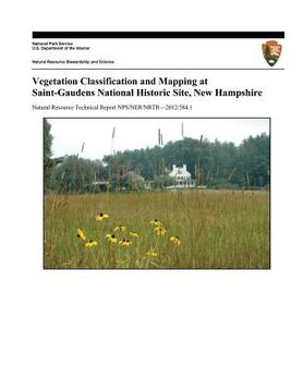 portada Vegetation Classification and Mapping at Saint-Gaudens National Historic Site, New Hampshire (en Inglés)