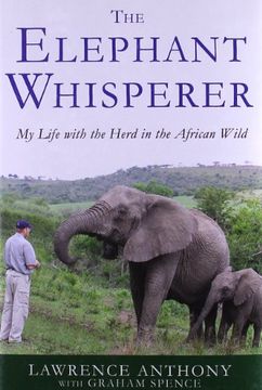 portada The Elephant Whisperer: My Life with the Herd in the African Wild (in English)