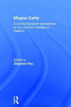 portada Magna Carta: A Central European Perspective of Our Common Heritage of Freedom (en Inglés)
