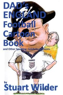 portada DAD'S England Football Cartoon Book: and Other Sporting, Celebrity Cartoons (en Inglés)
