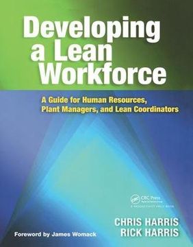 portada Developing a Lean Workforce: A Guide for Human Resources, Plant Managers, and Lean Coordinators (in English)
