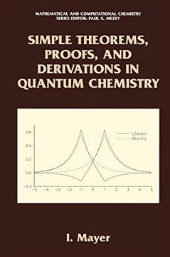 portada Simple Theorems, Proofs, and Derivations in Quantum Chemistry (Mathematical and Computational Chemistry) 