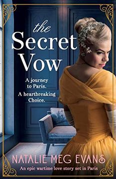 portada The Secret Vow: An Epic Wartime Love Story set in Paris (en Inglés)