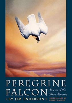 portada Peregrine Falcon: Stories of the Blue Meanie (en Inglés)