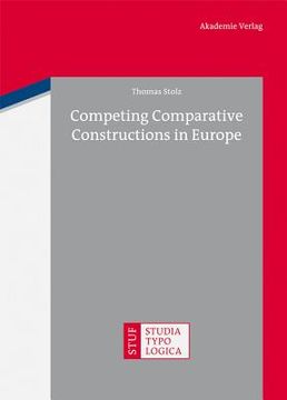 portada Competing Comparative Constructions in Europe (Studia Typologica) [Hardcover ] 