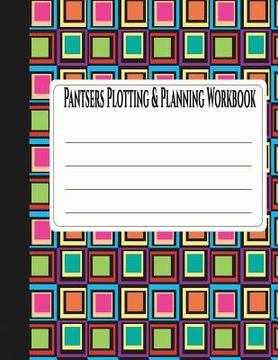 portada Pantsers Plotting & Planning Workbook 32 (en Inglés)