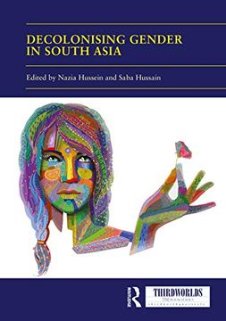 portada Decolonising Gender in South Asia (Thirdworlds) (in English)