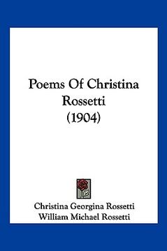 portada poems of christina rossetti (1904) (en Inglés)