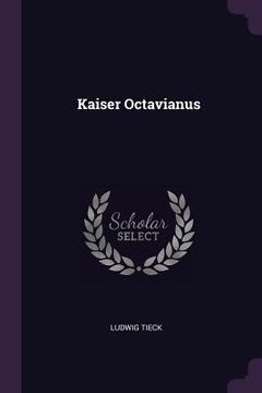 portada Kaiser Octavianus (en Inglés)