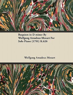 portada requiem in d minor by wolfgang amadeus mozart for solo piano (1791) k.626