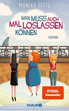 portada Man Muss Auch mal Loslassen Können: Roman (en Alemán)