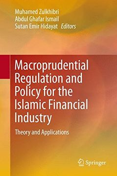 portada Macroprudential Regulation and Policy for the Islamic Financial Industry: Theory and Applications 