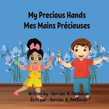 portada My Precious Hands Mes Mains Précieuses (en Inglés)