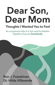 portada Dear Son, Dear Mom: Thoughts I Wanted You to Feel: Thoughts I Wanted You to Feel (in English)