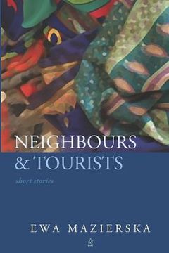 portada Neighbours & Tourists: Short stories