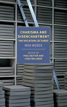 portada Charisma and Disenchantment: The Vocation Lectures (New York Review Books Classics) (in English)